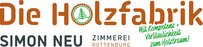 Die Holzfabrik Simon Neu Die Holzfabrik Simon Neu