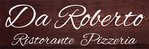 Pizzeria da Roberto Pizzeria da Roberto